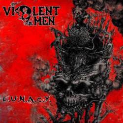 Violent Omen : L.U.N.A.C.Y.